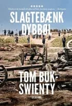 1864 - slagtebænk Dybbøl af Tom Buk-Swienty