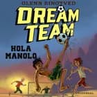 Dreamteam 3 - Hola Manolo af Glenn Ringtved
