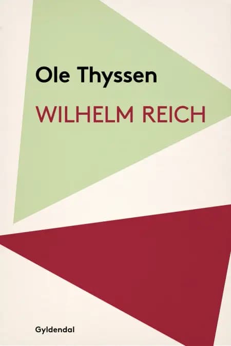 Wilhelm Reich af Ole Thyssen