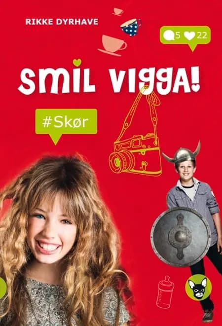 Smil, Vigga! - skør af Rikke Dyrhave