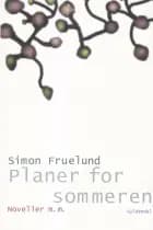 Planer for sommeren af Simon Fruelund
