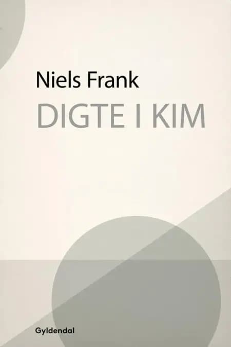 Digte i kim af Niels Frank
