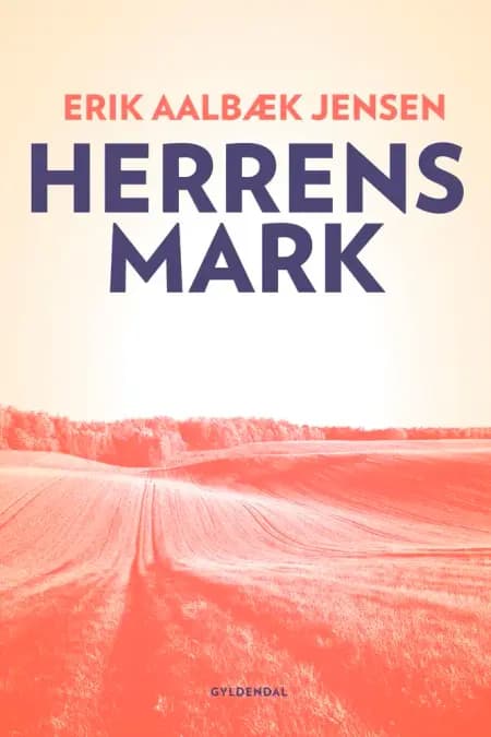 Herrens mark af Erik Aalbæk Jensen