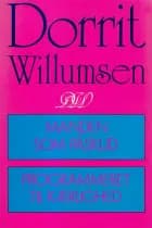 Manden som påskud; Programmeret til kærlighed af Dorrit Willumsen