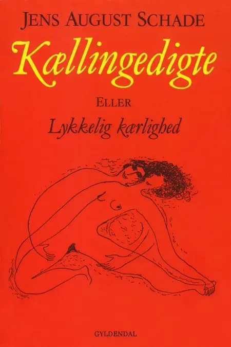 Kællingedigte af Jens August Schade