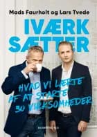 Iværksætter af Mads Faurholt-Jørgensen og Lars Tvede