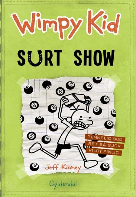 Surt show af Jeff Kinney