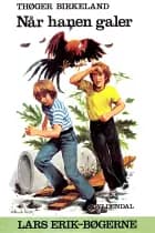 Når hanen galer af Thøger Birkeland