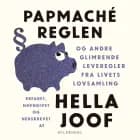Papmaché-reglen af Hella Joof