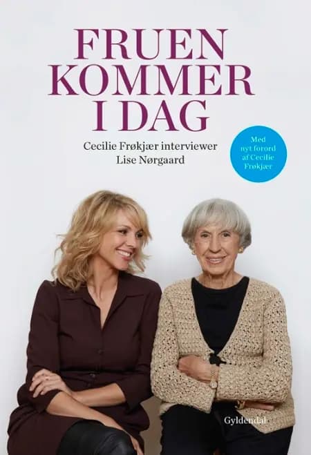 Fruen kommer i dag af Lise Nørgaard