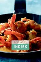 Spis godt - Indisk af Gitte Heidi Rasmussen