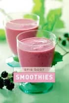 Spis godt - Smoothies af Gitte Heidi Rasmussen