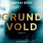 Grundvold af Rachel Röst
