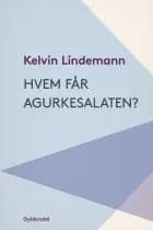 Hvem får agurkesalaten af Kelvin Lindemann