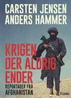 Krigen der aldrig ender af Carsten Jensen og Anders Hammer