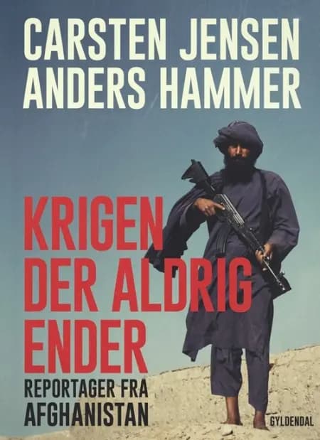 Krigen der aldrig ender af Carsten Jensen