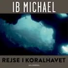 Rejse i koralhavet af Ib Michael