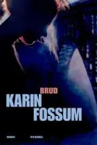 Brud af Karin Fossum