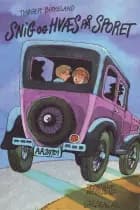 Snig og Hvæs på sporet af Thøger Birkeland