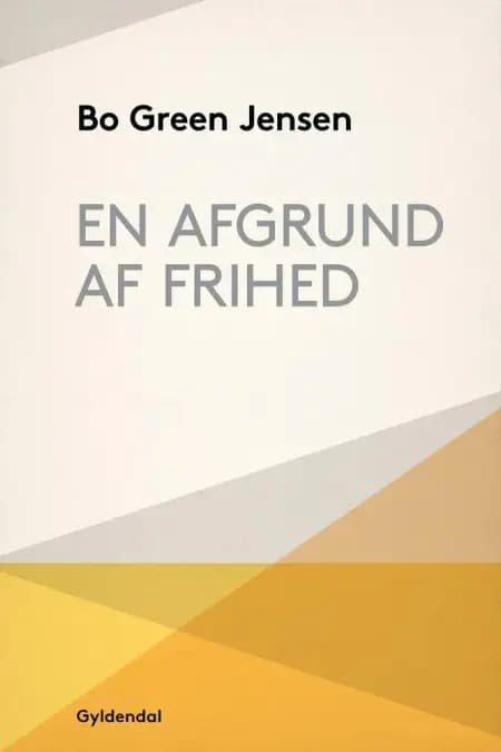 En afgrund af frihed af Bo Green Jensen