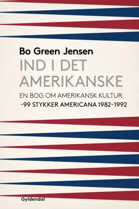 Ind i det amerikanske af Bo Green Jensen