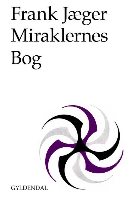Miraklernes Bog af Frank Jæger