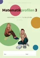 Matematikprofilen 3 af Thomas Kaas, Ole Freil og Heidi Kristiansen