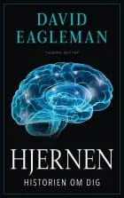 Hjernen af David Eagleman