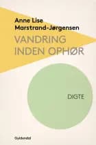 Vandring inden ophør af Anne Lise Marstrand-Jørgensen