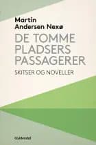 De tomme pladsers passagerer af Martin Andersen Nexø