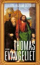 Thomasevangeliet af Marianne Aagaard Skovmand
