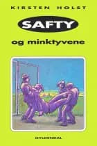 Safty og minktyvene af Kirsten Holst