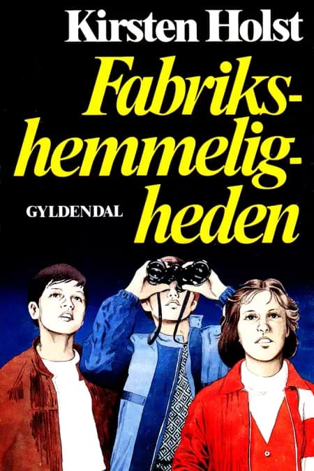 Fabriks-hemmeligheden af Kirsten Holst