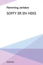 Soffy er en heks af Flemming Jarlskov