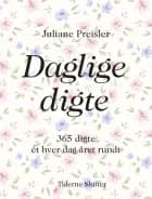 Daglige digte af Juliane Preisler