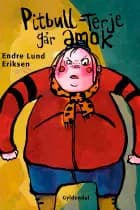 Pitbull-Terje går amok af Endre Lund Eriksen