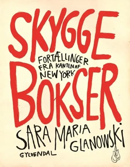 Skyggebokser af Sara Maria Glanowski