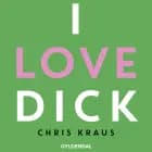 I love Dick af Chris Kraus
