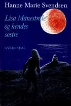 Lisa Månestråle og hendes søstre af Hanne Marie Svendsen