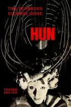 Hun af Tine Schmedes og Suzanne Giese