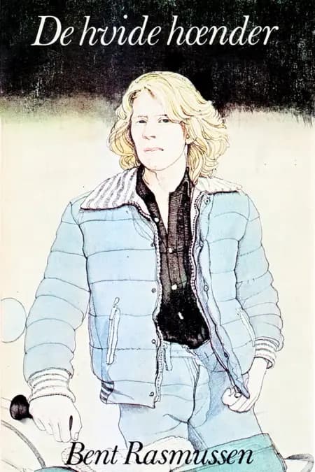 De hvide hænder af Bent Rasmussen