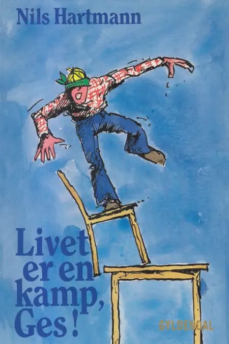 Livet er en kamp, Ges! af Nils Hartmann