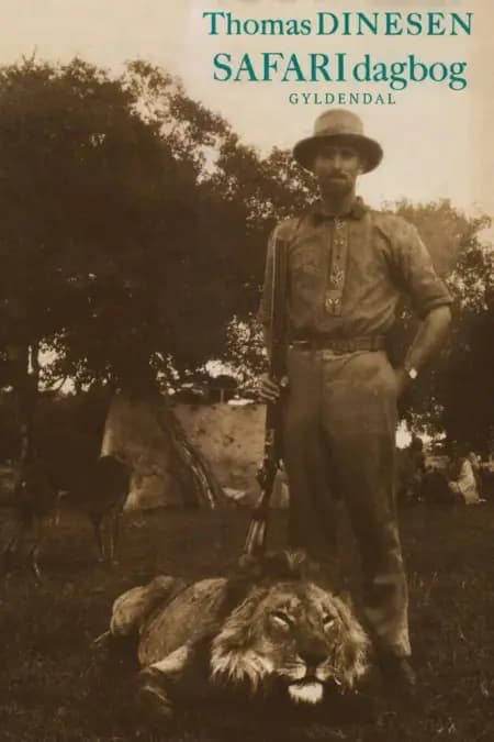 Safari dagbog af Thomas Fasti Dinesen