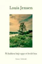 På bakken højt oppe et hvidt hus af Louis Jensen