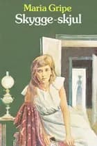 Skygge-skjul af Maria Gripe