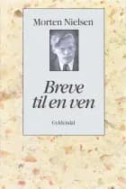 Breve til en ven af Morten Nielsen