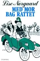 Med mor bag rattet
