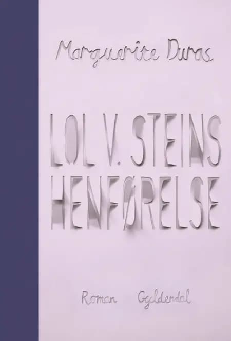 Lol V. Steins henførelse af Marguerite Duras