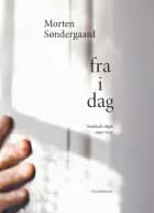 Fra i dag af Morten Søndergaard