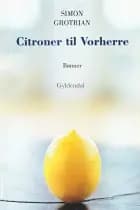 Citroner til Vorherre af Simon Grotrian